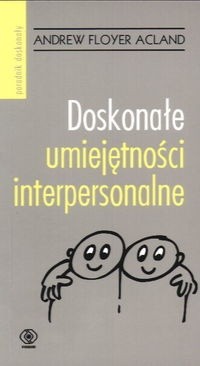 Doskonałe umiejętności interpersonalne