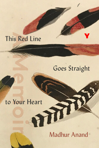 This red line goes straight to your heart; A Memoir in Halves