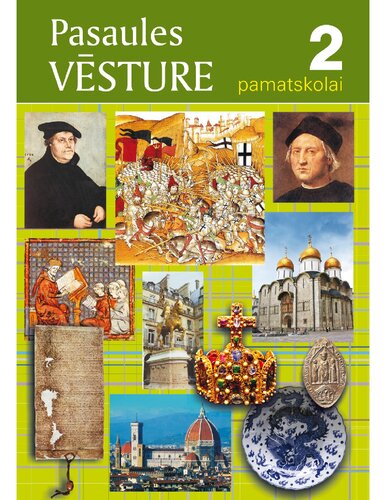 PASAULES VĒSTURE PAMATSKOLAI. 2