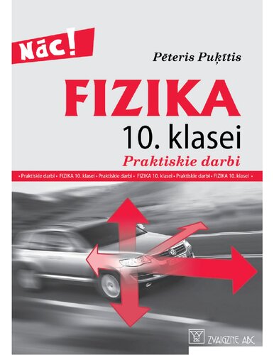 FIZIKA 10. KLASEI. Praktiskie darbi