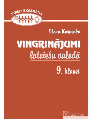 VINGRINĀJUMI LATVIEŠU VALODĀ 9. KLASEI