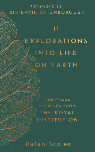 11 Explorations into Life on Earth: Christmas Lectures from the Royal Institution