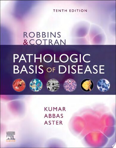 Robbins & Cotran Pathologic Basis of Disease ()