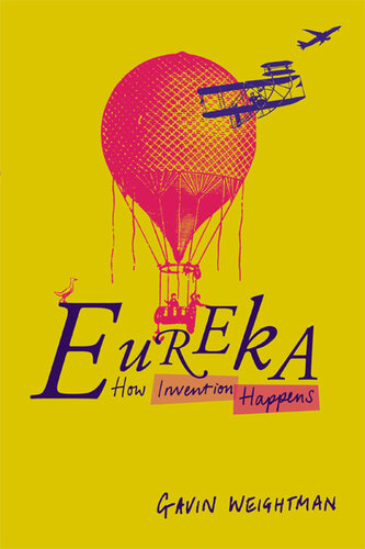 Eureka: How Invention Happens