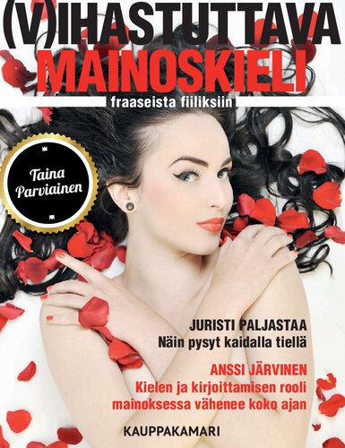 (V)ihastuttava mainoskieli – fraaseista fiiliksiin