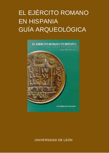 El ejército romano en Hispania: Guía arqueológica