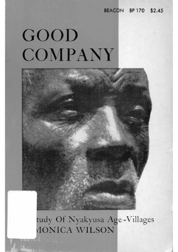 Good Company: A Study of Nyakyusa Age-Villages