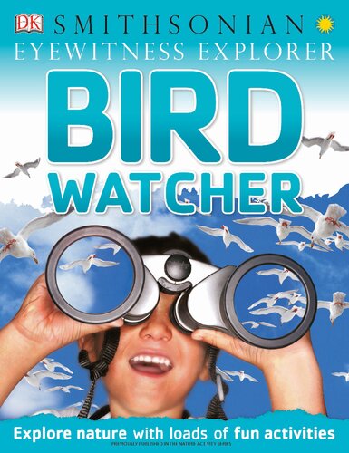 DK Smithsonian Eyewitness Explorer - Bird Watcher