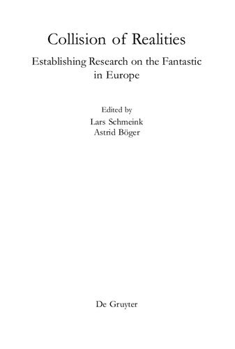 Collision of Realities: Establishing Research on the Fantastic in Europe