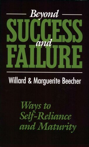 Beyond Success and Failure: Ways to Self-Reliance and Maturity