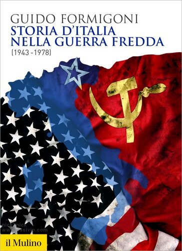 Storia d'Italia nella guerra fredda (1943-1978) (2016)