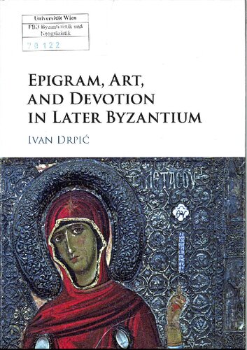 Epigram, Art and Devotion in Later Byzantium
