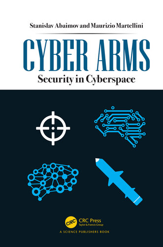 Cyber Arms: Security in Cyberspace