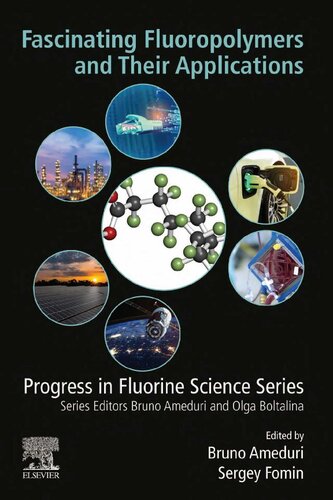 Fascinating Fluoropolymers and Their Applications ()