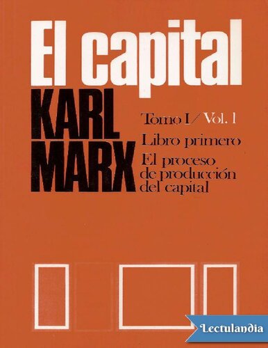 El capital (Siglo XXI Ed.- Pedro Scaron) - Karl Max