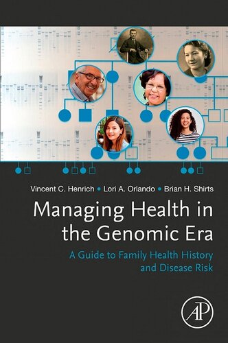 Managing Health in the Genomic Era: A Guide to Family Health History and Disease Risk