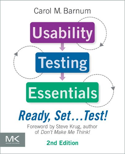 Usability Testing Essentials: Ready, Set...Test!