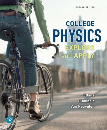 College Physics: Explore and Apply (2nd Edition)