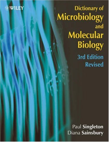 Dictionary of Microbiology & Molecular Biology