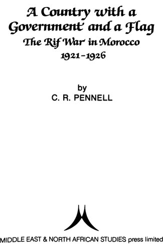 A Country With a Government and a Flag: The Rif War in Morocco, 1921-1926