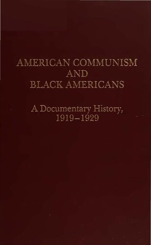 American Communism and Black Americans: A Documentary History, 1919-1929