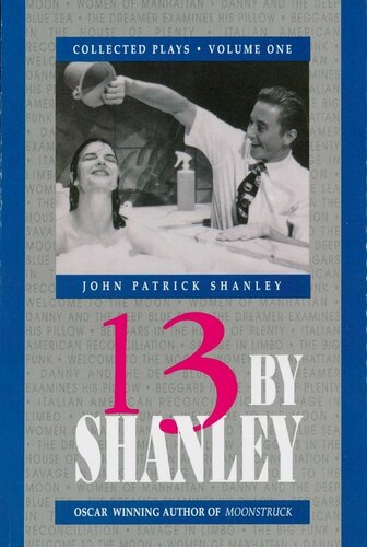13 by Shanley: Thirteen Plays