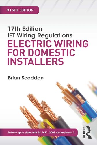 IET Wiring Regulations: Electric Wiring for Domestic Installers, 15th ed