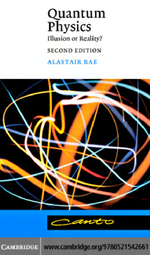 Quantum physics, illusion or reality?