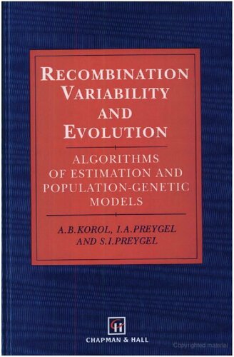 Recombination Variability and Evolution: Algorithms of estimation and population-genetic models