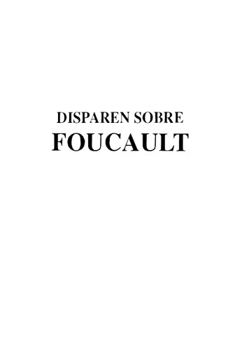Disparen sobre Foucault