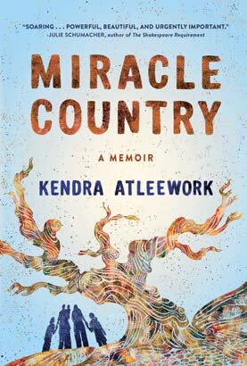 Miracle Country: A Memoir