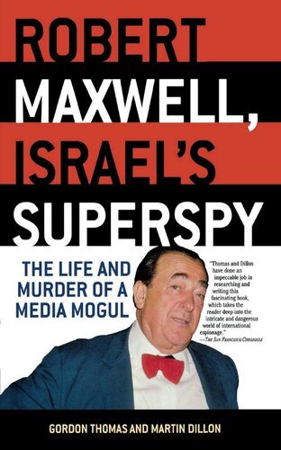 Robert Maxwell, Israel’s Superspy; The Life and Murder of a Media Mogul
