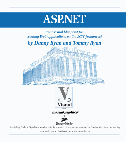 ASP.NET: Your Visual Blueprint for Creating Web Applications on the .NET Framework