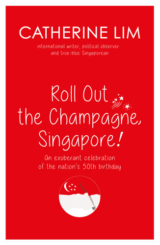 Roll Out the Champagne, Singapore!