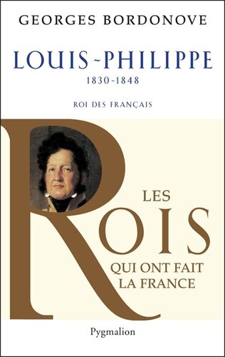 Louis-Philippe: Roi des Français