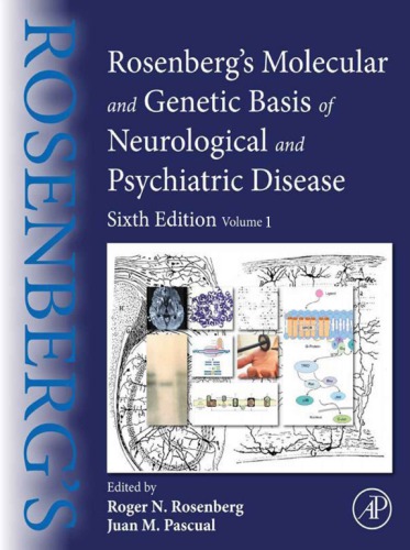 Rosenberg’s Molecular and Genetic Basis of Neurological and Psychiatric Disease