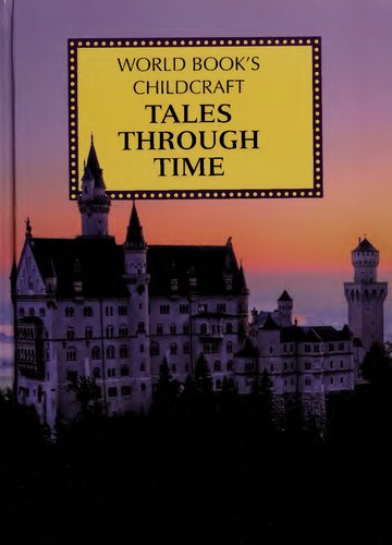 Tales Through Time: A Supplement to Childcraft - the How and Why Library