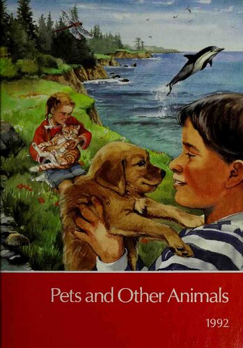 Pets and Other Animals: A Supplement to Childcraft - The How and Why Library