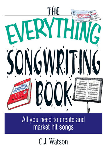 The Everything Songwriting Book: All You Need to Create and Market Hit Songs (Everything®)