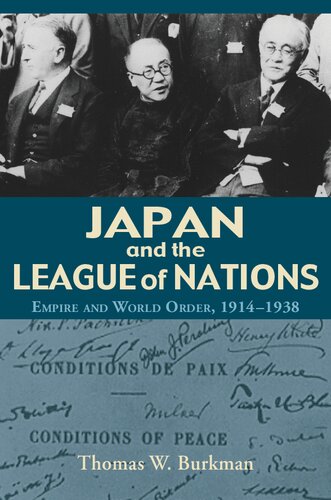 Japan and the League of Nations: Empire and World Order, 1914–1938