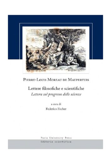 Lettere filosofiche e scientifiche. Lettera sul progresso delle scienze