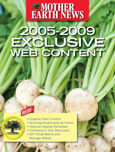Mother Earth News Exclusive Web Content 2005-2009