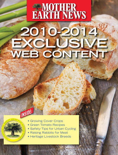 Mother Earth News Exclusive Web Content 2010-2014