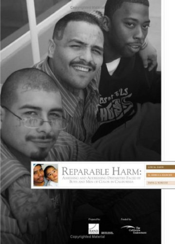 Reparable Harm: Assessing and Addressing Disparities Faced by Boys and Men of Color in California