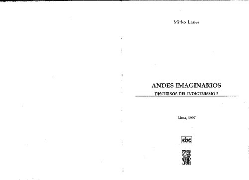 Andes imaginarios : discursos del indigenismo 2