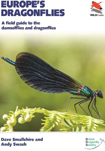 Europe's Dragonflies: A field guide to the damselflies and dragonflies (WILDGuides (42))