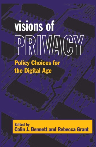 Visions Of Privacy: Policy Choices For The Digital Age