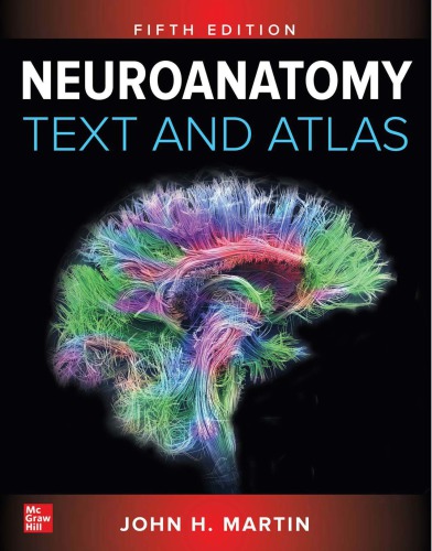 Neuroanatomy: Text and Atlas