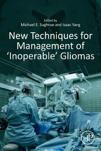 New Techniques for Management of ‘Inoperable’ Gliomas
