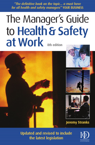 The Manager's Guide to Health and Safety at Work